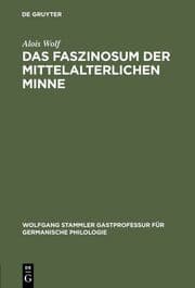 Cover von Das Faszinosum der mittelalterlichen Minne