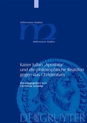 Cover von Kaiser Julian 'Apostata' und die philosophische Reaktion gegen das Christentum