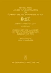 Cover von Zeichnungen und Malereien aus den Papyrussammlungen in Berlin und Wien