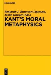 Cover von Kants Moral Metaphysics