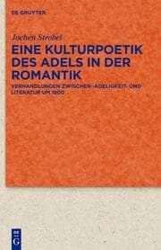 Cover von Eine Kulturpoetik des Adels in der Romantik