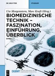 Cover von Biomedizinische Technik - Faszination, Einführung, Überblick