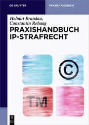 Cover von Praxishandbuch IP-Strafrecht