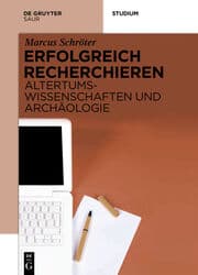 Cover von Erfolgreich recherchieren - Altertumswissenschaften und Archäologie