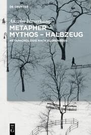Cover von Metapher - Mythos - Halbzeug