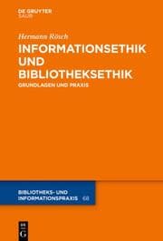 Cover von Informationsethik und Bibliotheksethik