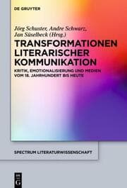 Cover von Transformationen literarischer Kommunikation