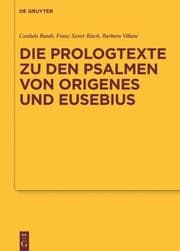 Cover von Die Prologtexte zu den Psalmen von Origenes und Eusebius