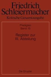 Cover von Friedrich Schleiermacher: Kritische Gesamtausgabe - Register