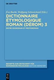 Cover von Dictionnaire Étymologique Roman (DÉRom) 3