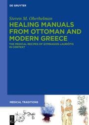 Cover von Healing Manuals from Ottoman and Modern Greece