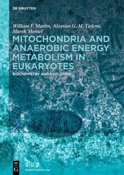 Cover von Mitochondria and Anaerobic Energy Metabolism in Eukaryotes