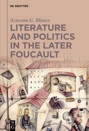 Cover von Literature and Politics in the Later Foucault