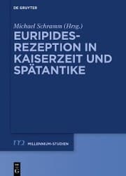 Cover von Euripides-Rezeption in Kaiserzeit und Spätantike