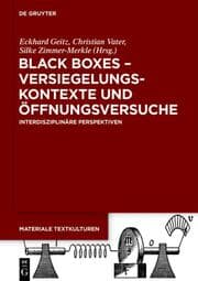 Cover von Black Boxes - Versiegelungskontexte und Öffnungsversuche