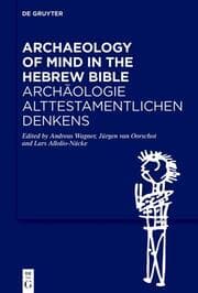Cover von Archaeology of Mind in the Hebrew Bible / Archäologie alttestamentlichen Denkens