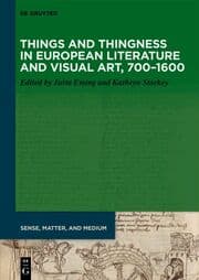 Cover von Things and Thingness in European Literature and Visual Art, 700-1600