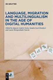 Cover von Language, Migration and Multilingualism in the Age of Digital Humanities