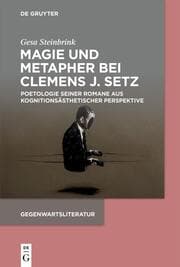 Cover von Magie und Metapher bei Clemens J. Setz