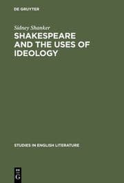 Cover von Shakespeare and the Uses of Ideology