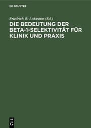 Cover von Die Bedeutung der Beta-1-Selektivität für Klinik und Praxis