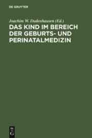 Cover von Das Kind im Bereich der Geburts- und Perinatalmedizin