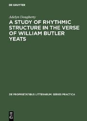 Cover von A Study of Rhythmic Structure in the Verse of William Butler Yeats