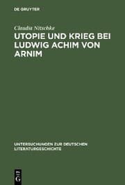 Cover von Utopie und Krieg bei Ludwig Achim von Arnim
