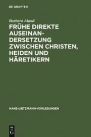 Cover von Frühe direkte Auseinandersetzung zwischen Christen, Heiden und Häretikern