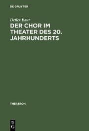 Cover von Der Chor im Theater des 20. Jahrhunderts