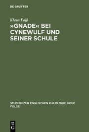 Cover von »Gnade« bei Cynewulf und seiner Schule
