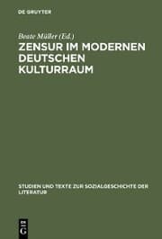 Cover von Zensur im modernen deutschen Kulturraum
