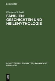 Cover von Familiengeschichten und Heilsmythologie