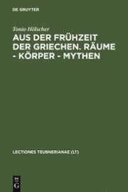 Cover von Aus der Frühzeit der Griechen. Räume - Körper - Mythen