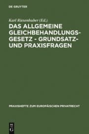 Cover von Das Allgemeine Gleichbehandlungsgesetz - Grundsatz- und Praxisfragen