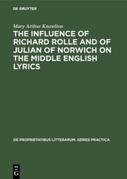 Cover von The influence of Richard Rolle and of Julian of Norwich on the middle English lyrics
