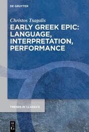 Cover von Early Greek Epic: Language, Interpretation, Performance