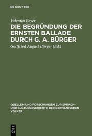 Cover von Die Begründung der ernsten Ballade durch G.A.Bürger
