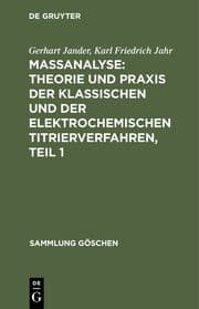 Cover von Maßanalyse : Theorie und Praxis der klassischen und der elektrochemischen Titrierverfahren