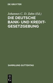 Cover von Die deutsche Bank- und Kreditgesetzgebung