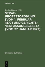 Cover von Strafprozessordnung und Gerichtsverfassungsgesetz in der Fassung d.Gesetzes zur Wiederherstellung d.Rechtseinheit auf dem Gebiete d.Gerichtverfassung, d.bürgerlichen Rechtspflege, d.Strafversfahrens u.d.Kostenrechts vom 12.September 1950...