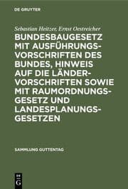 Cover von Bundesbaugesetz mit Ausführungsvorschriften des Bundes, Hinweis auf die Ländervorschriften sowie mit Raumordnungsgesetz und Landesplanungsgesetzen