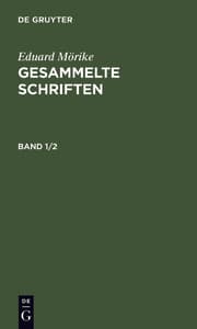 Cover von Mörike, Eduard: Gesammelte Schriften.Band 1/2