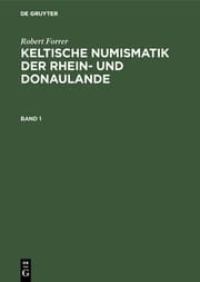 Cover von Keltische Numismatik der Rhein- und Donaulande