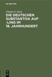 Cover von Die deutschen Substantiva auf -ling im 18.Jahrhundert