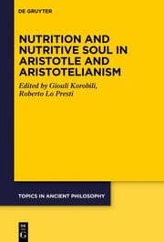 Cover von Nutrition and Nutritive Soul in Aristotle and Aristotelianism