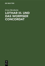 Cover von Lothar III.und das Wormser Concordat