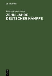 Cover von Zehn Jahre deutscher Kämpfe