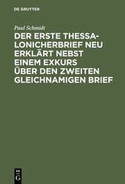 Cover von Der erste Thessalonicherbrief neu erklärt nebst einem Exkurs über den zweiten gleichnamigen Brief