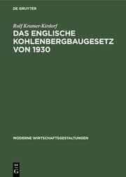 Cover von Das englische Kohlenbergbaugesetz von 1930